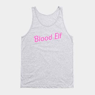 I'm a Blood Elf Girl Tank Top